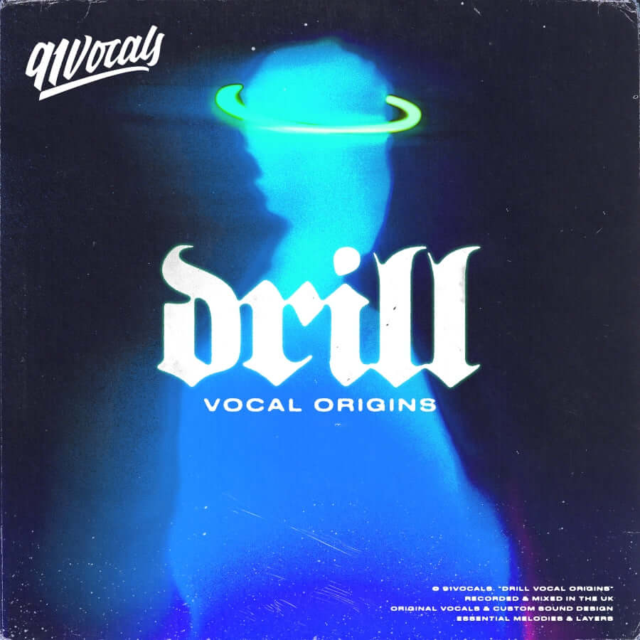 91Vocals Drill Vocal Origins Royalty Free Sample Pack